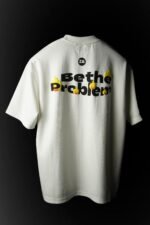 Be The Problem - Image 8